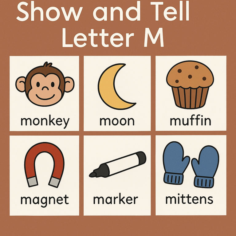 Show and Tell Letter M – Meaningful Ideas and Fun Activities for Preschoolers
