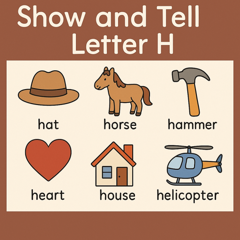 Show and Tell Letter H – Helpful Ideas and Activities for Preschoolers